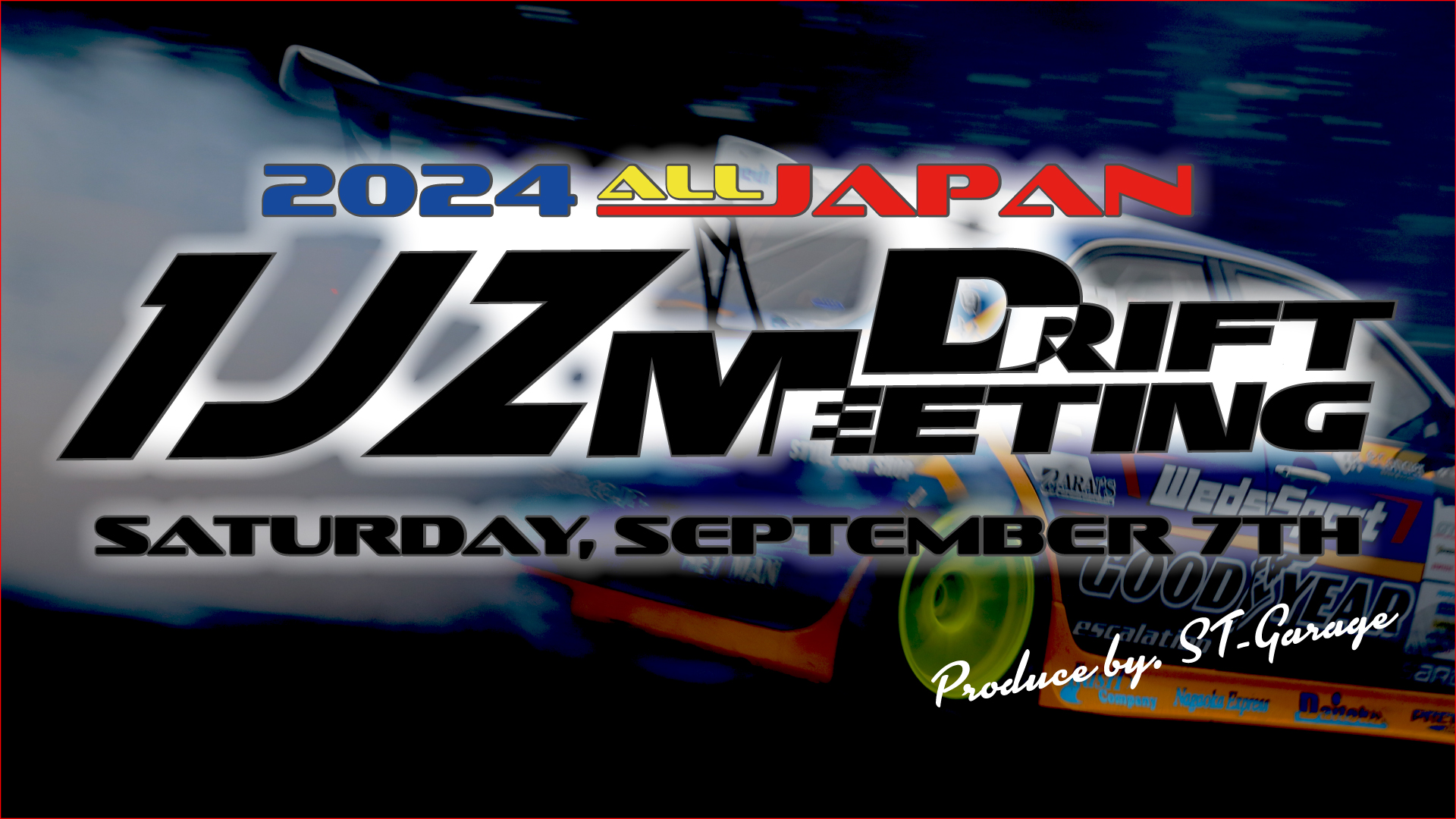 2024 ALL JAPAN 1JZ DRIFT MEETING WEB Site Open - ST-GARAGE